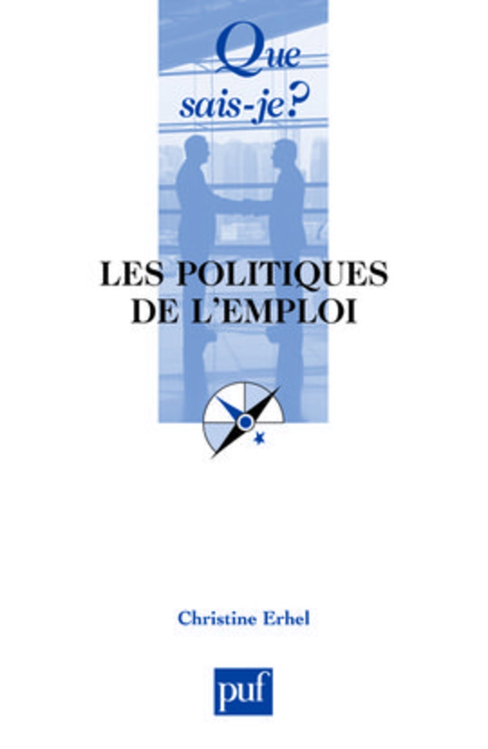 Les politiques de l'emploi 9782130561330