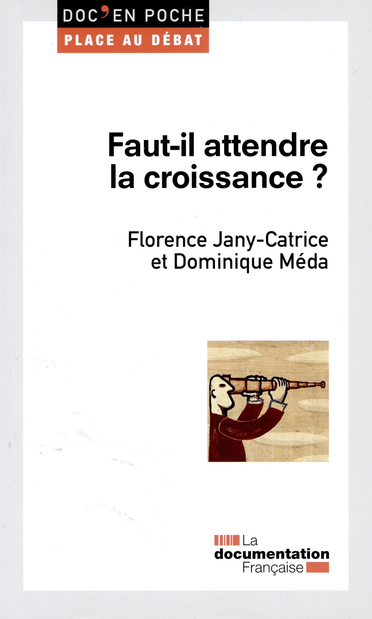 Faut-il attendre la croissance ? 9782110103482