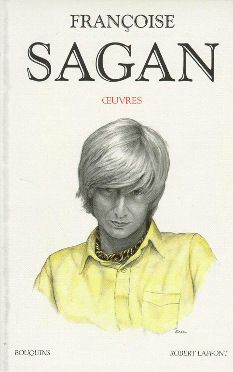 Oeuvres de Françoise Sagan 9782221074978