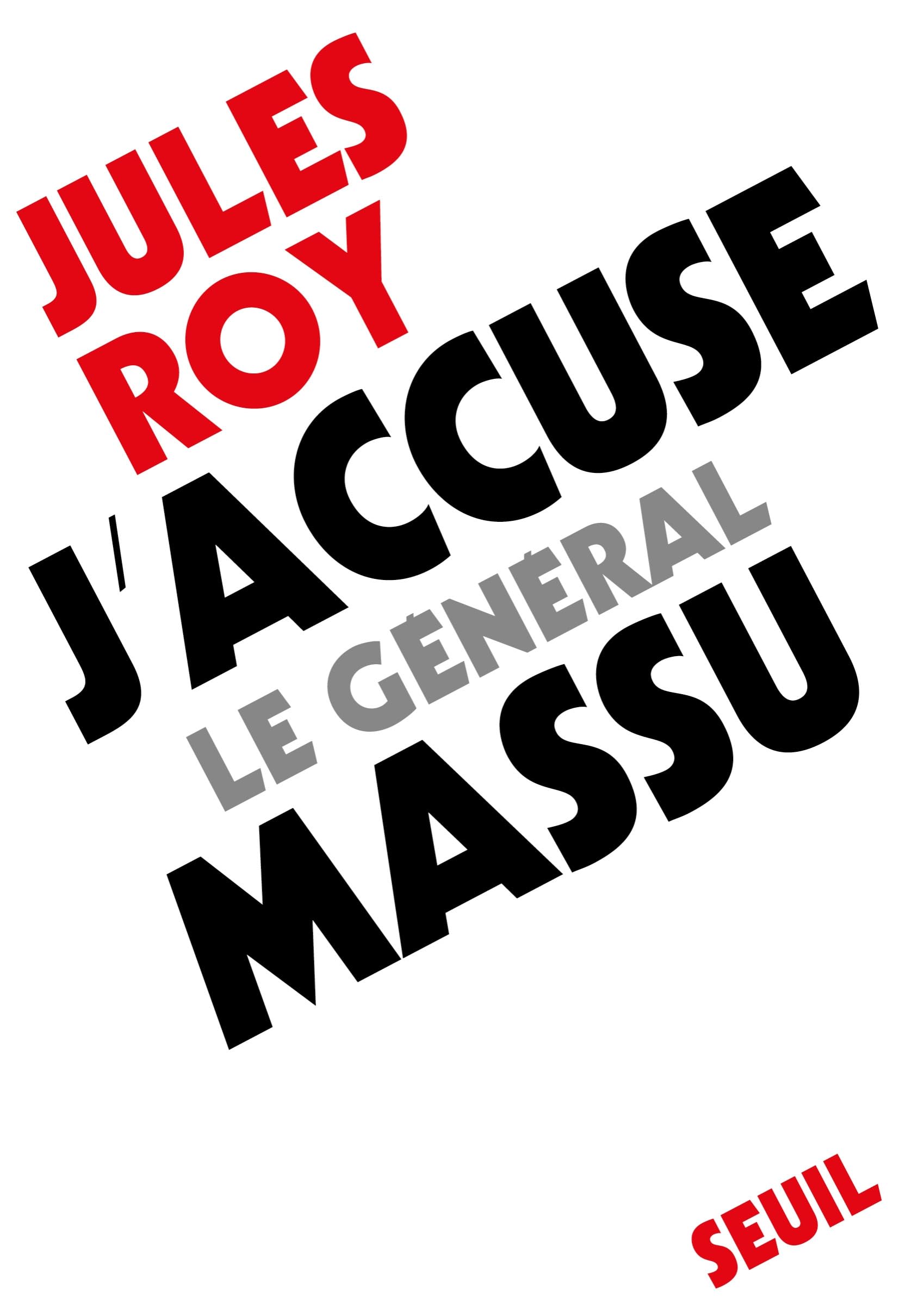 J'accuse le général Massu 9782020023108