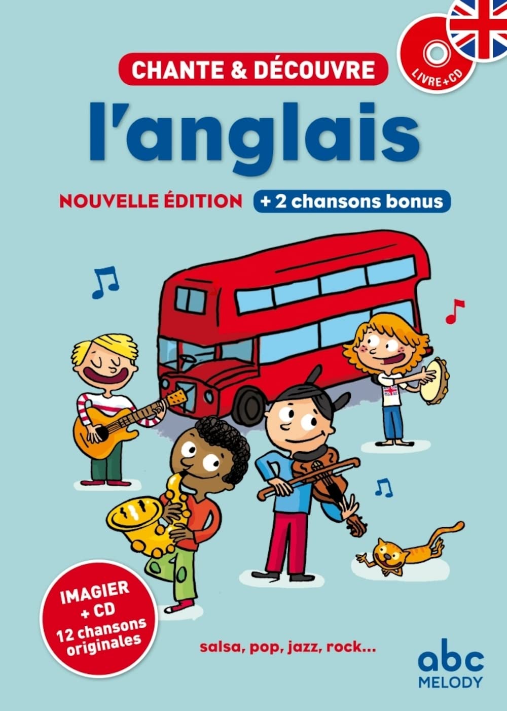 CHANTE ET DECOUVRE L'ANGLAIS (Nouvelle édition) 9782916947952