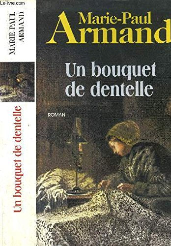 Un bouquet de dentelle 9782702848593