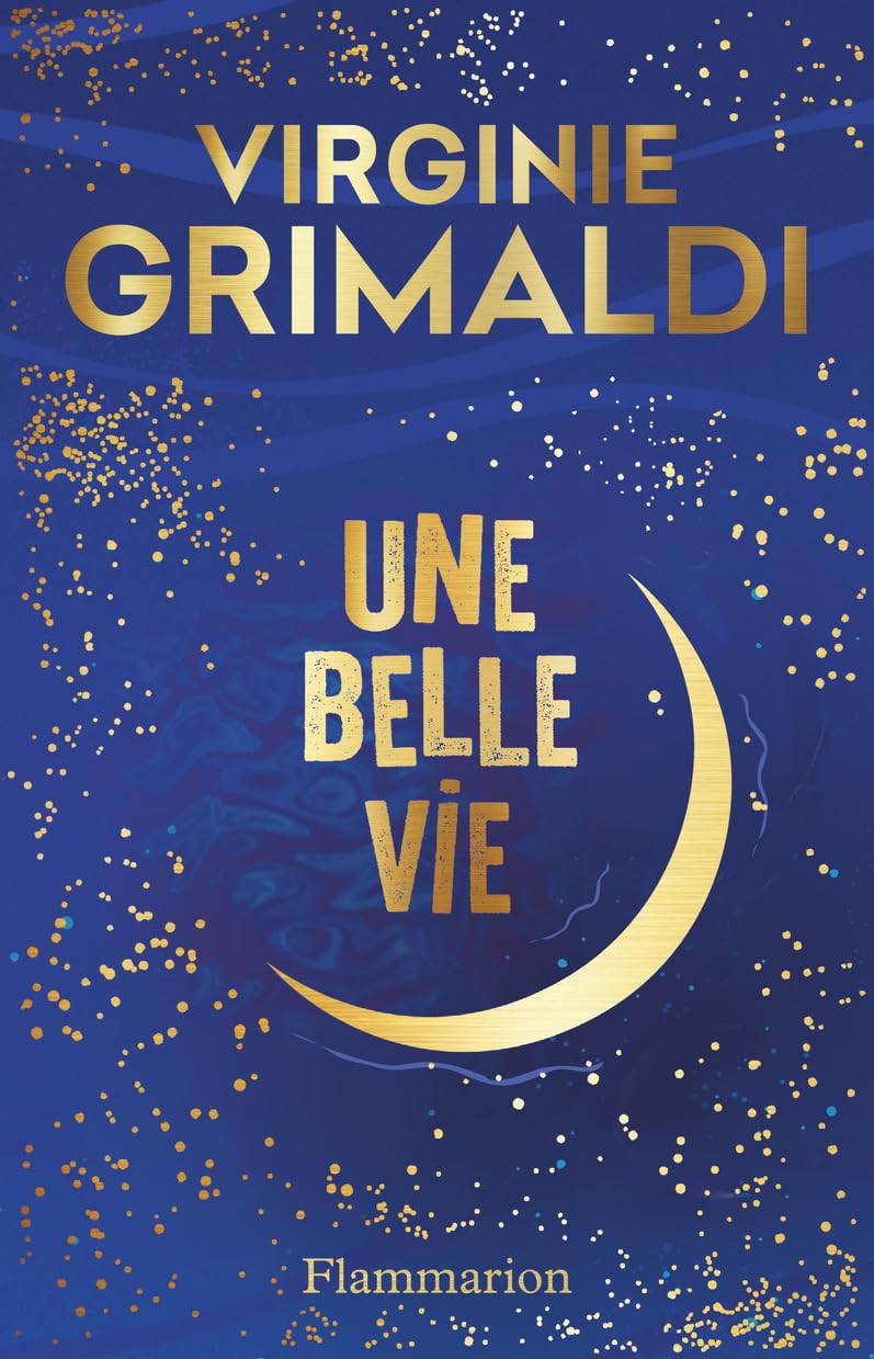 Une belle vie: Édition collector 9782080436924
