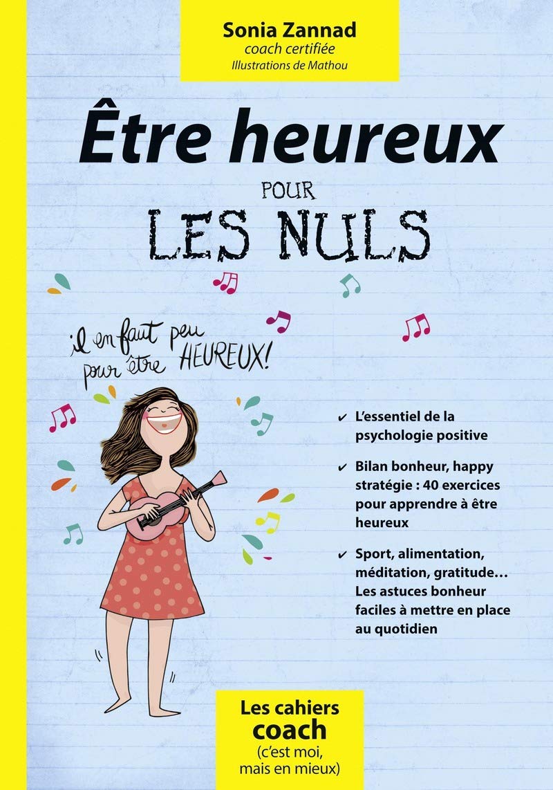 Être heureux pour les Nuls 9782754084420