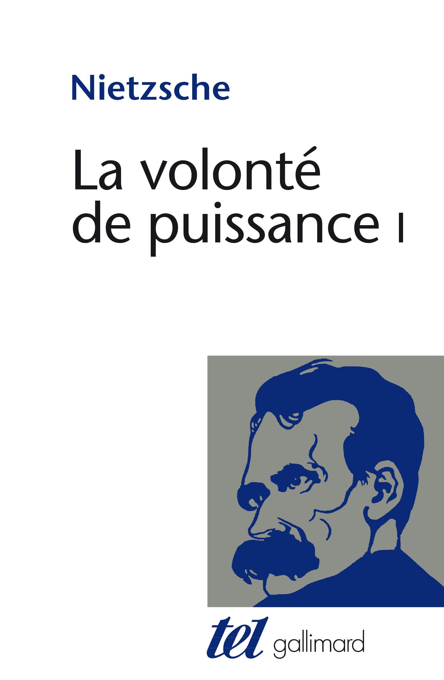 La Volonté de puissance (Tome 1) 9782070742165