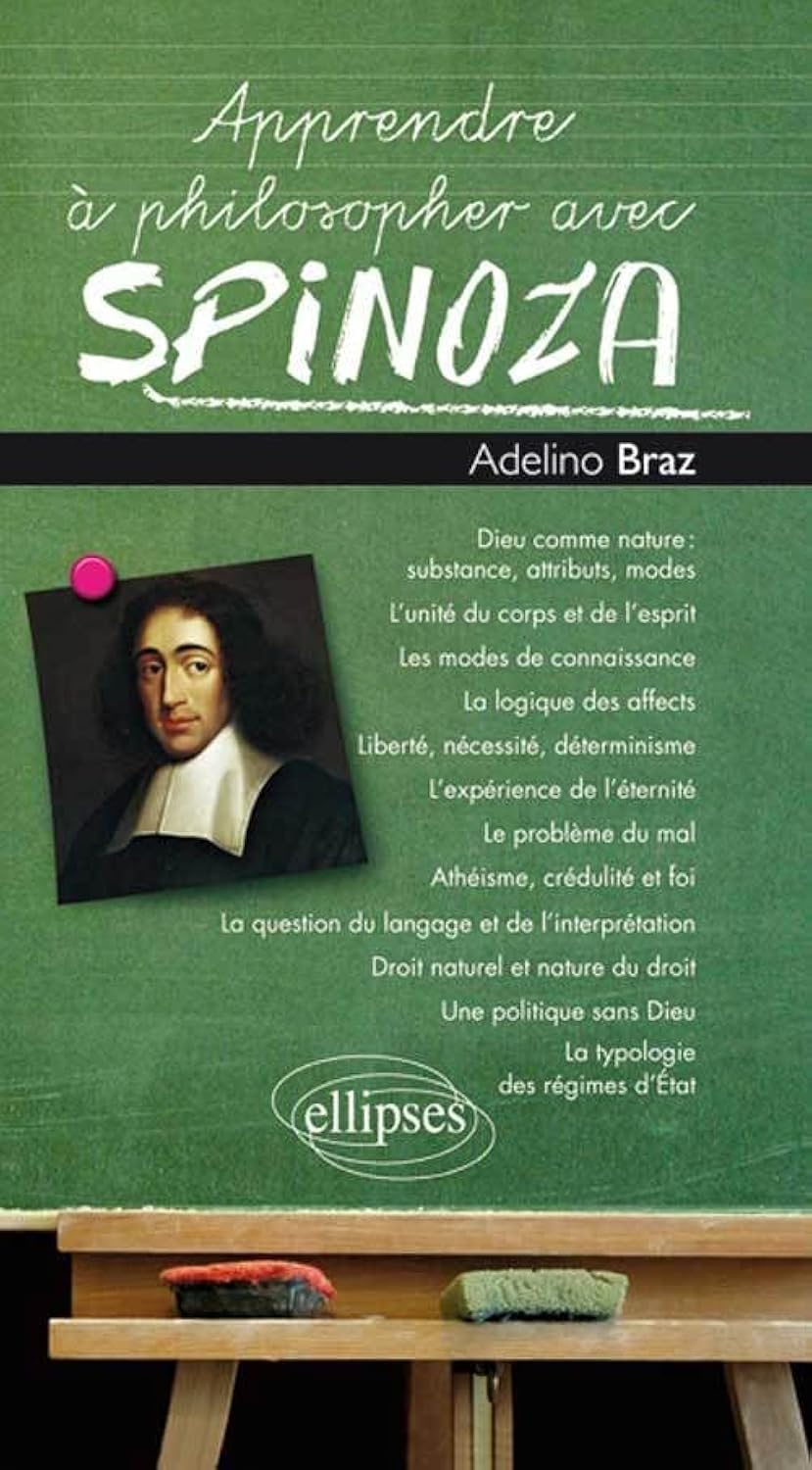 Apprendre à philosopher avec Spinoza 9782729872809