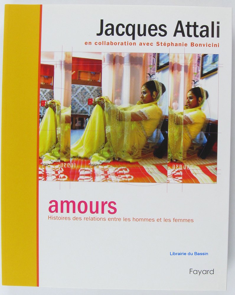 Amours: Histoires des relations entre les hommes et les femmes 9782213630106