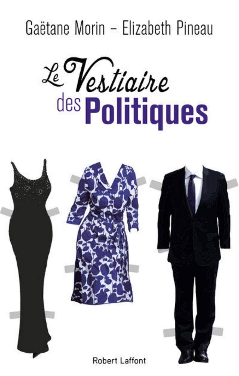 Le vestiaire des politiques 9782221188712