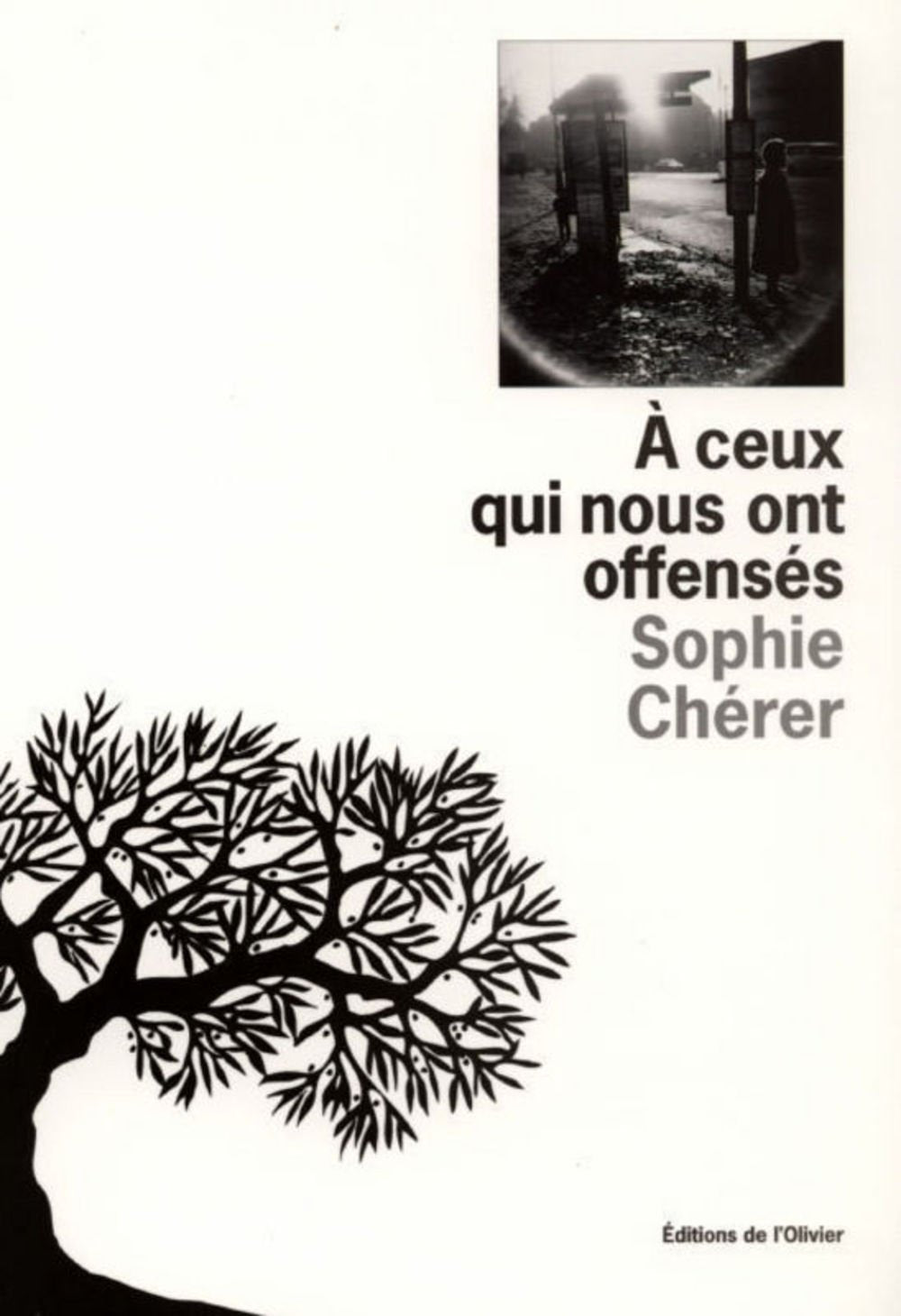 À ceux qui nous ont offensés 9782879291727