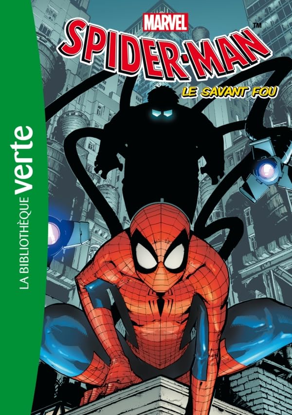 Spider-Man 03 - Le savant fou 9782012024571
