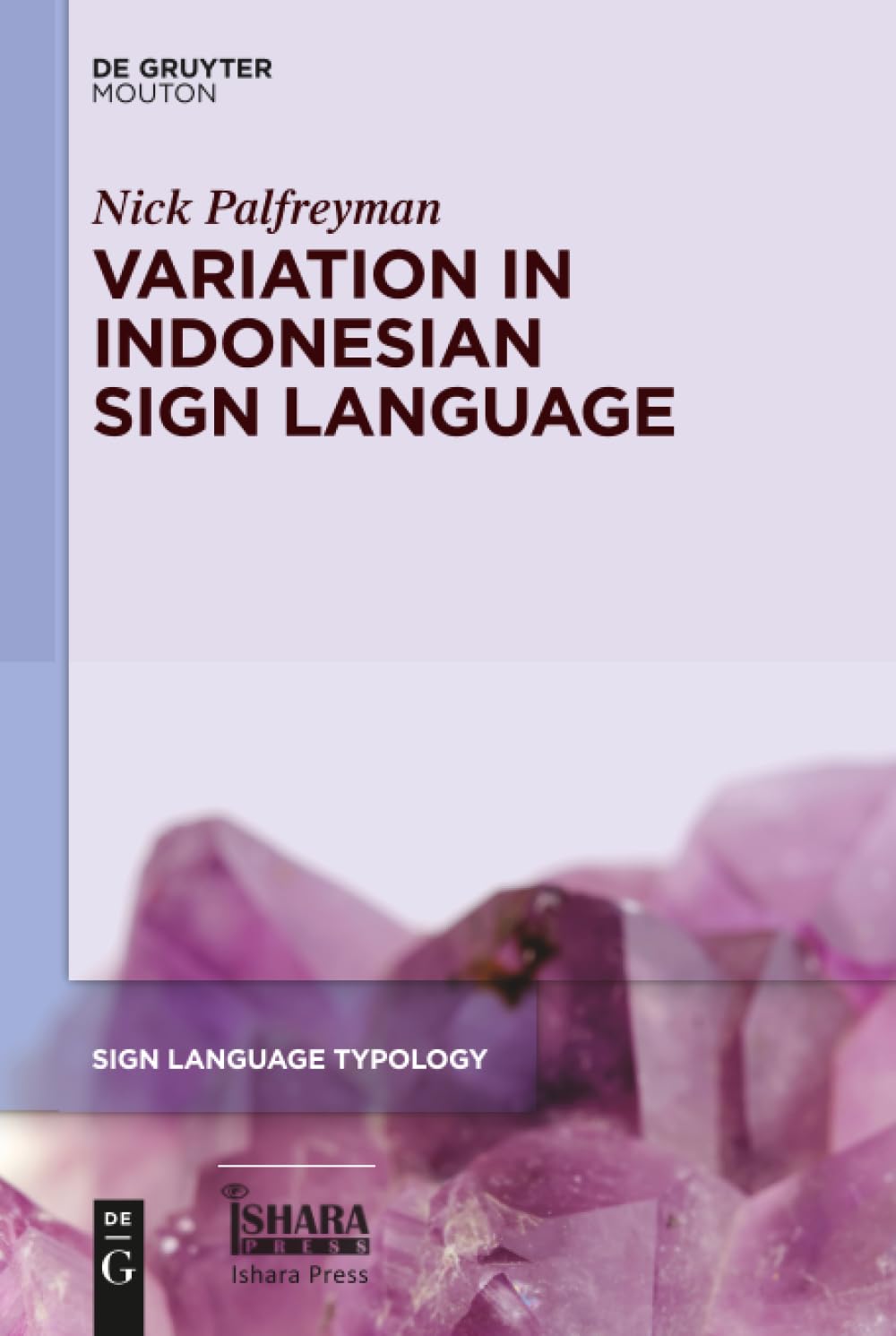 Variation in Indonesian Sign Language 9781501513398