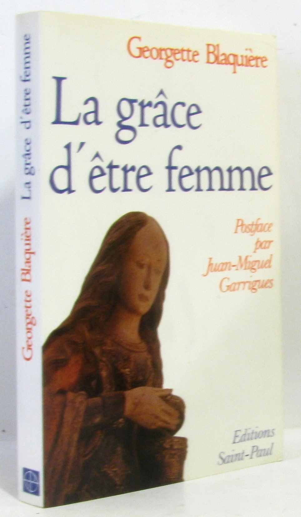 La Grâce d'être femme 9782850492167