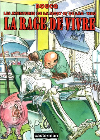 La Mort et Lao Tseu : La Rage de vivre 9782203399211