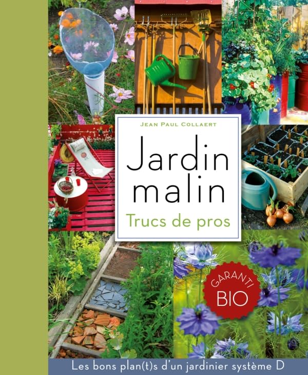 Jardin malin: Trucs des pros 9782035857040