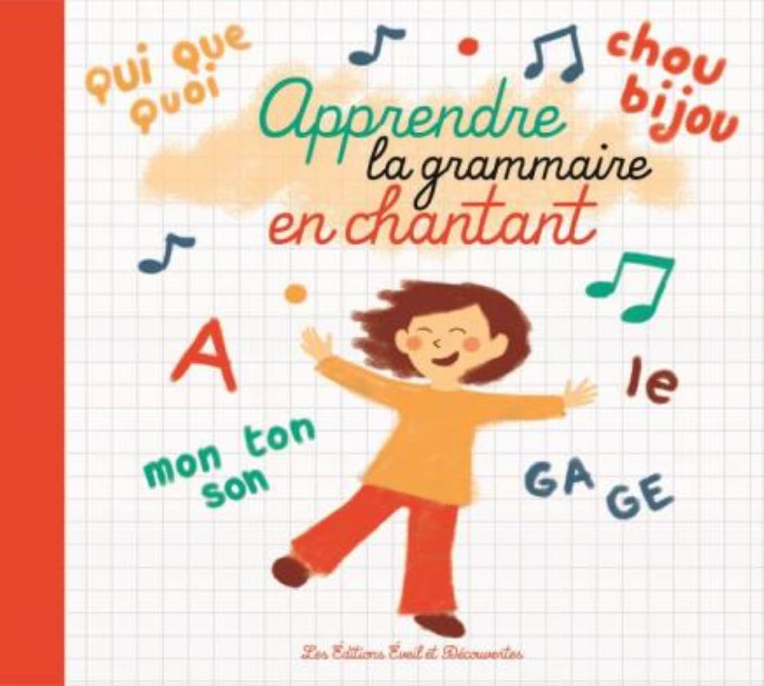 Apprendre la Grammaire en Chantant 3341348375571