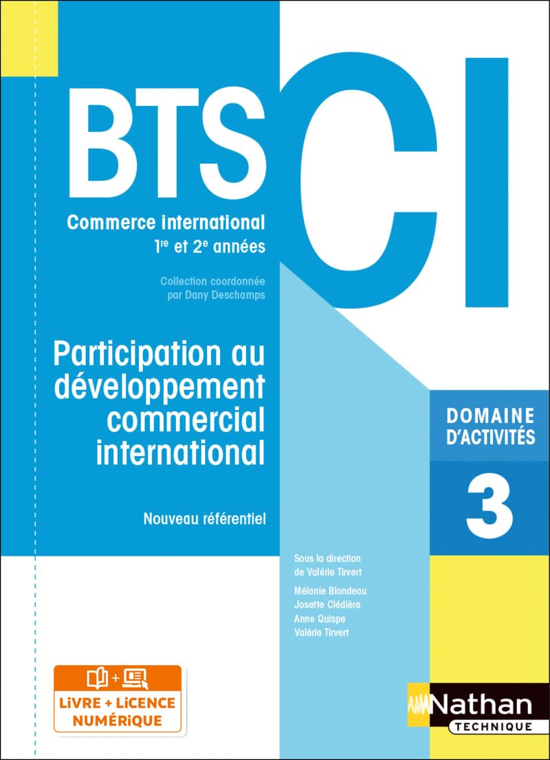 Domaine d'activités 3 - Participation au développement commercial international - BTS CI 1re et 2e années - Coll. BTS CI 9782091673080