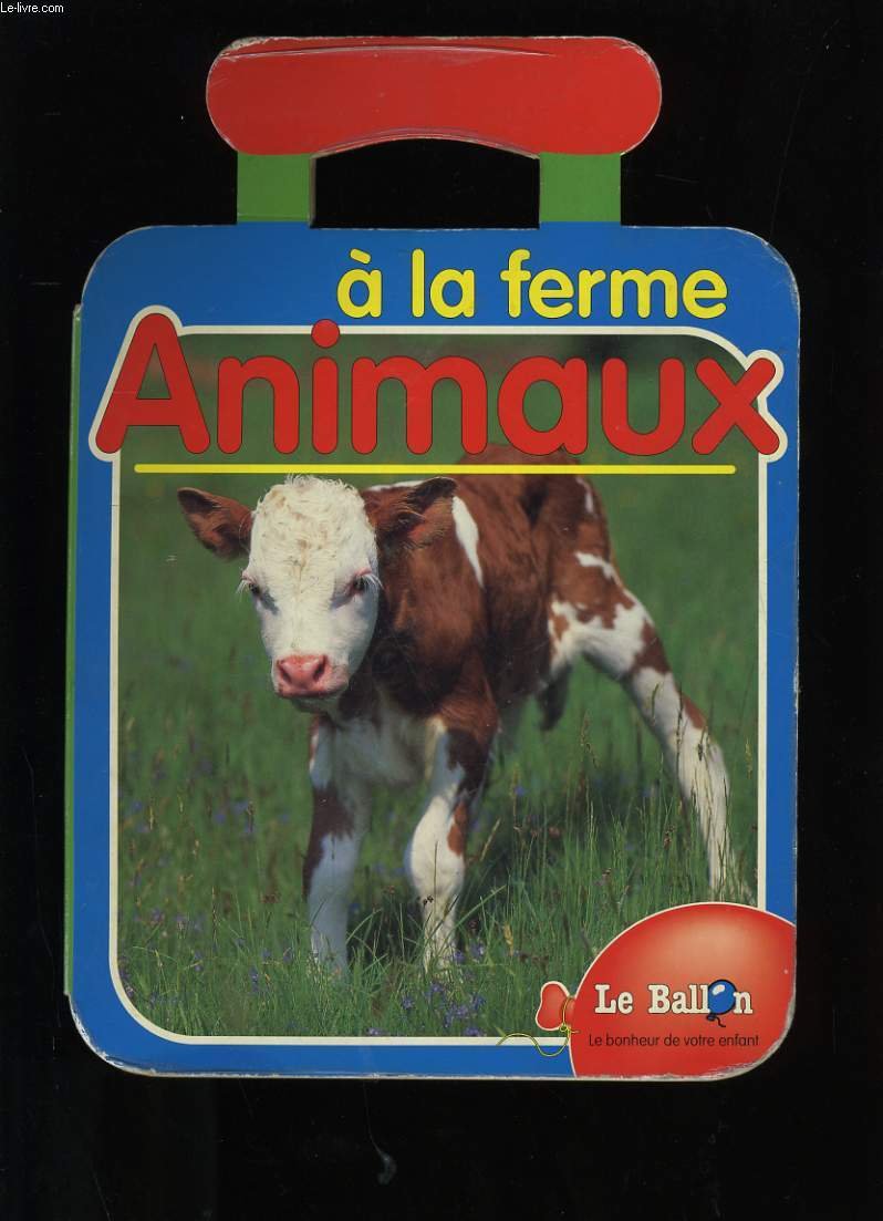 A LA FERME ANIMAUX POIGNEE 9789037433210