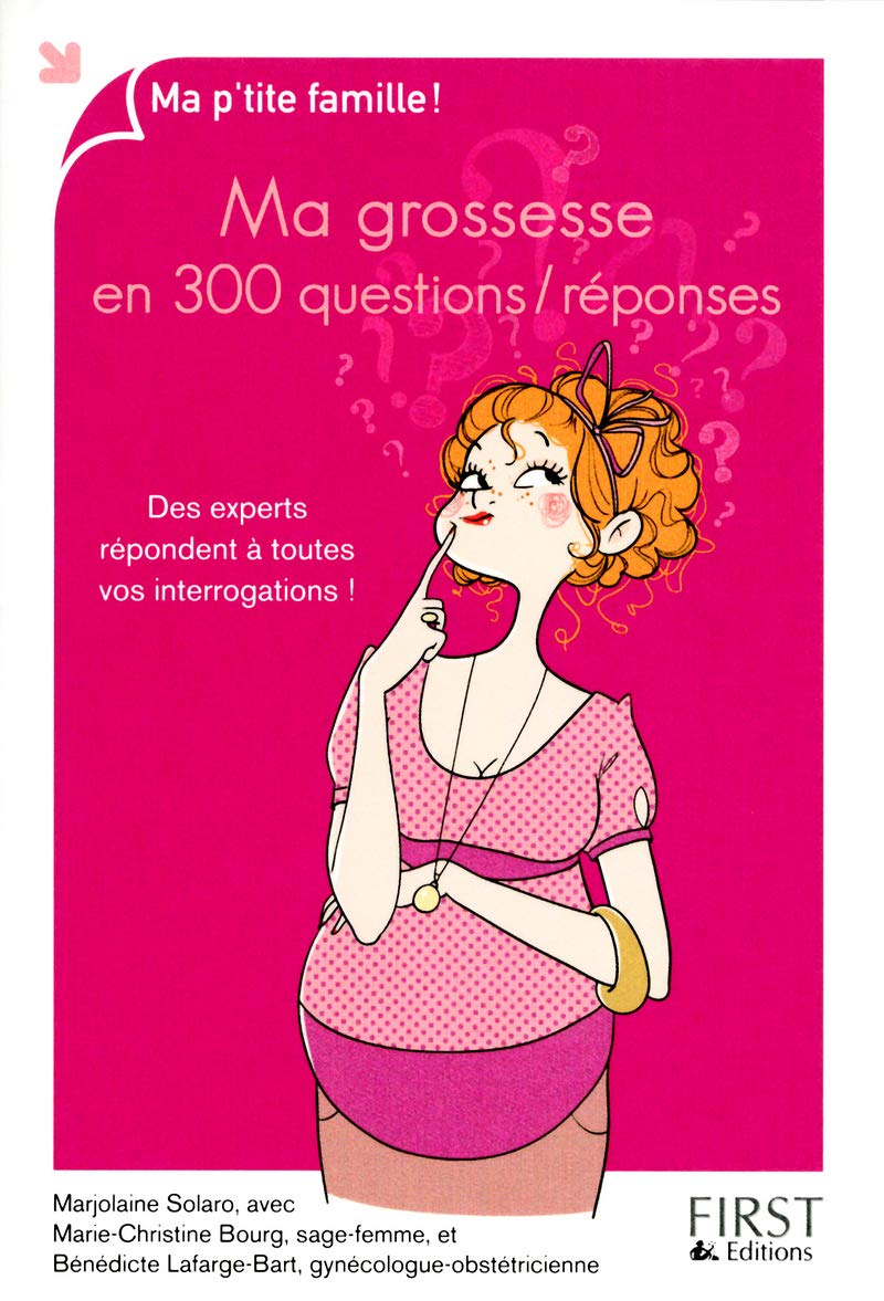 Ma grossesse en 300 questions / réponses 9782754037822