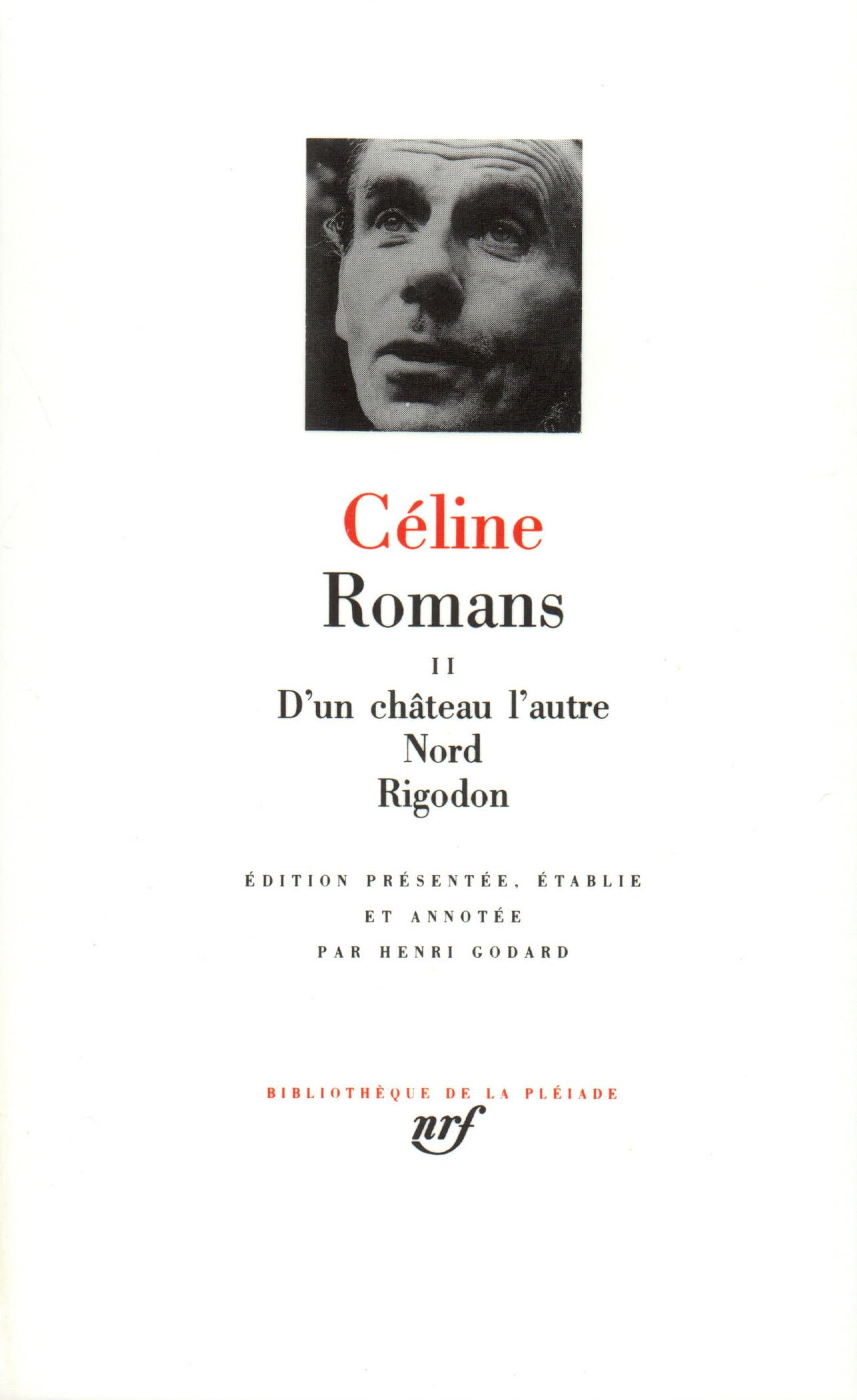 Céline : Romans, tome 2 9782070107971