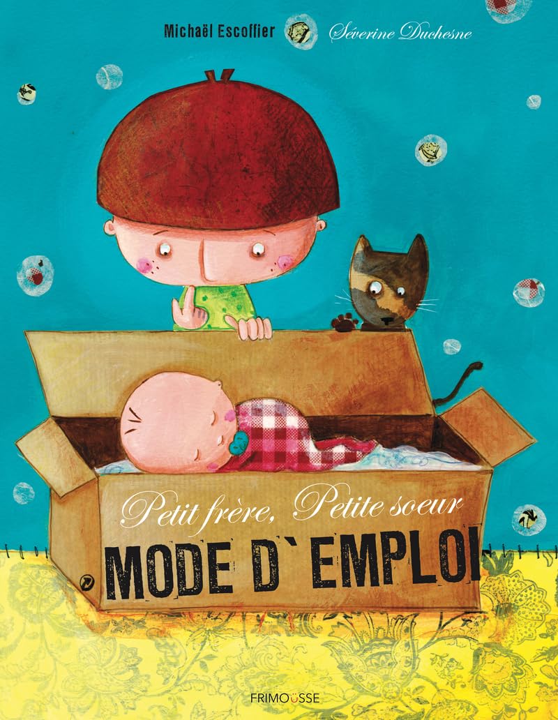 Petit frère, petite soeur: mode d'emploi 9782352410461