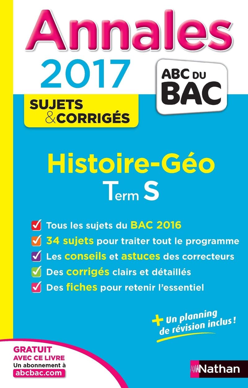 Annales ABC du BAC 2017 Histoire - Géographie Term S 9782091502106