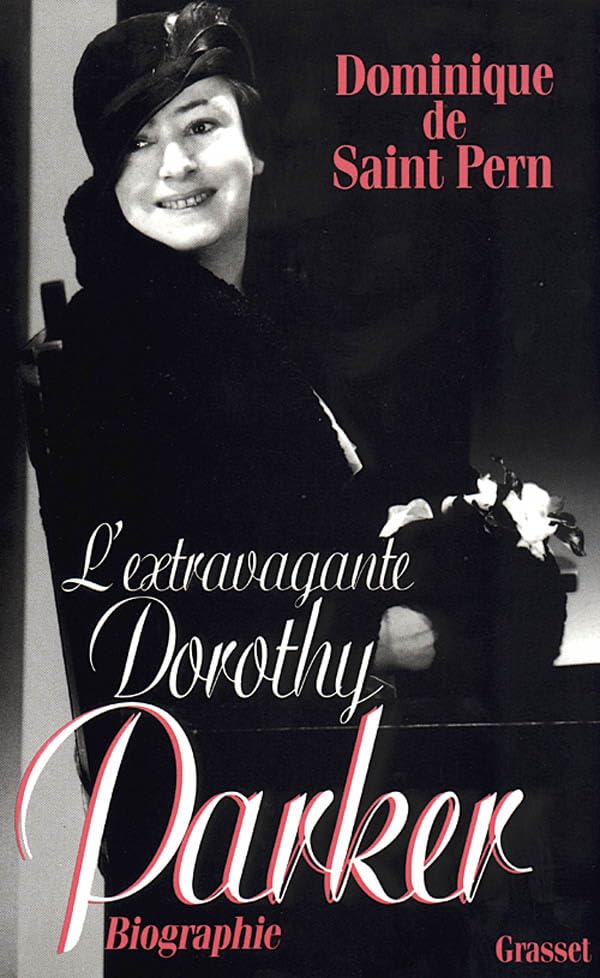 L'extravagante Dorothy Parker 9782246478911