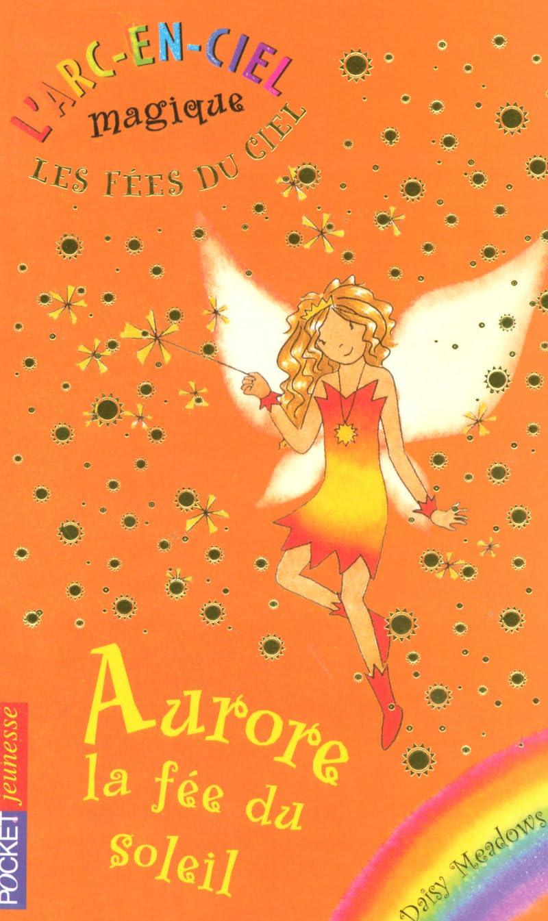 4. Les fées du ciel : Aurore, la fée du soleil 9782266166881
