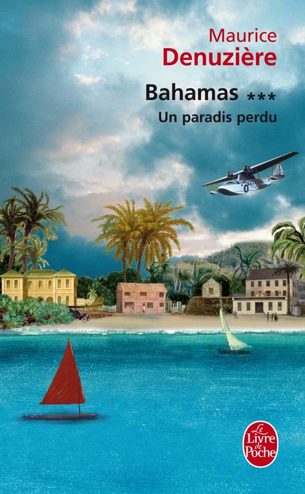 Un paradis perdu ( Bahamas, Tome 3) 9782253124061
