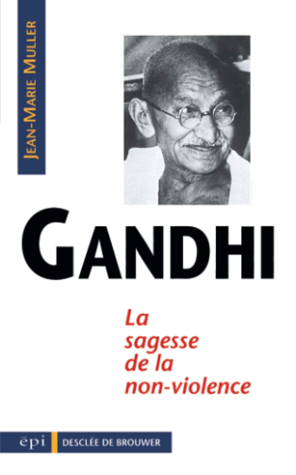 Gandhi, sagesse de la non-violence 9782220035543