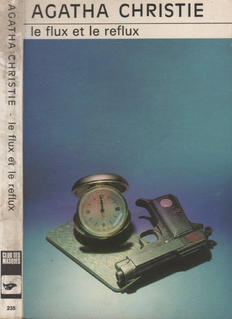 Le flux et le reflux 9782702401255