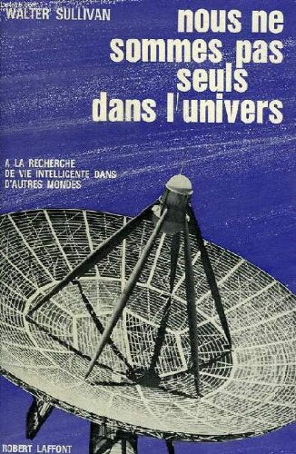 NOUS NE SOMMES PAS SEULS DANS L'UNIVERS