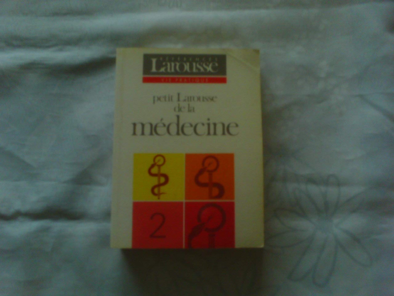 Petit Larousse de la médecine: Tome 2 9782037302067