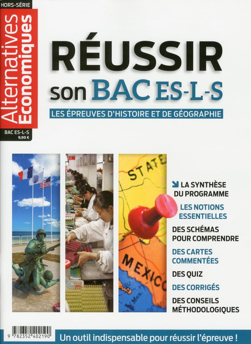 Alternatives Economiqes - Hors-série - Réussir son BAC ES-L-S - Les épreuves d'histoire et de géogra 9782352402190