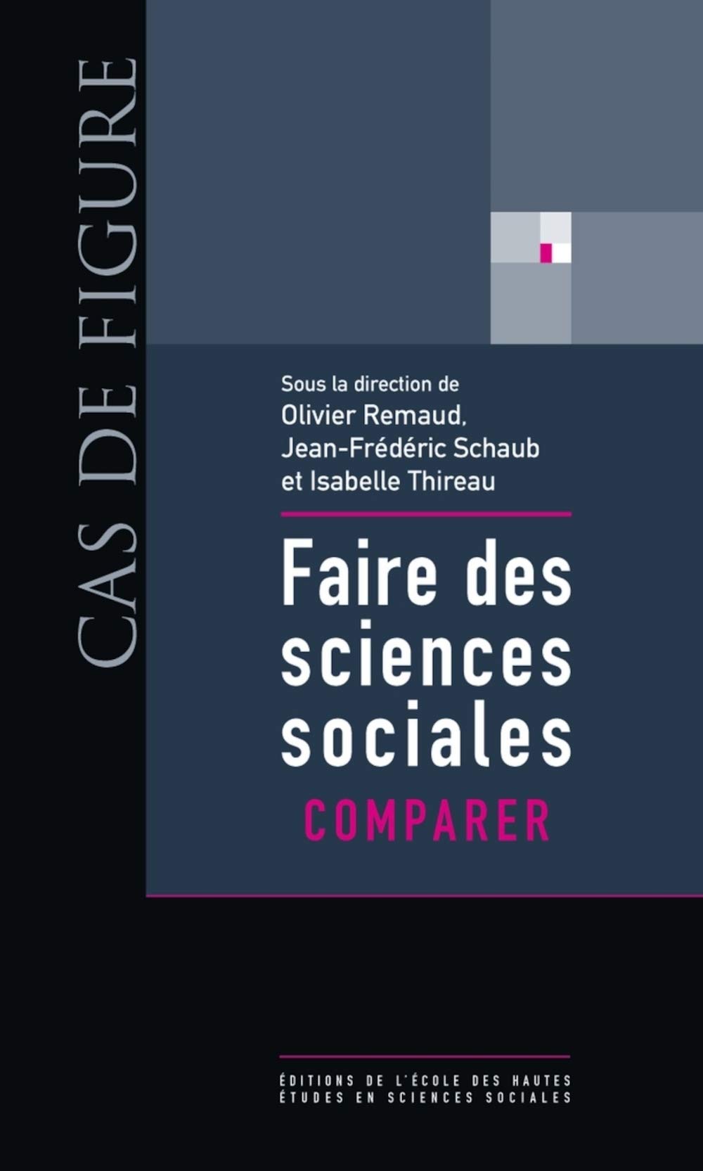 Faire des sciences sociales: Comparer 9782713223624