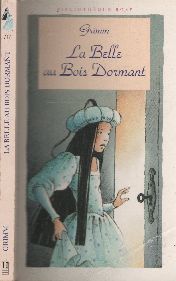 La Belle au Bois Dormant. Neige-Blanche et Rose-Rouge. Le hardi tambour 9782010202971