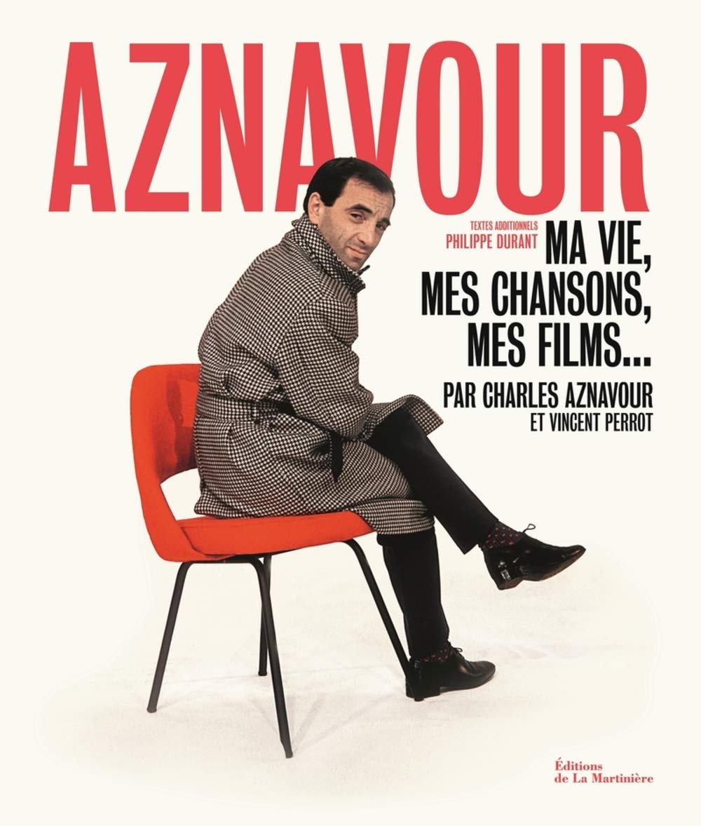Aznavour: Ma vie, mes chansons, mes films... 9782732470832