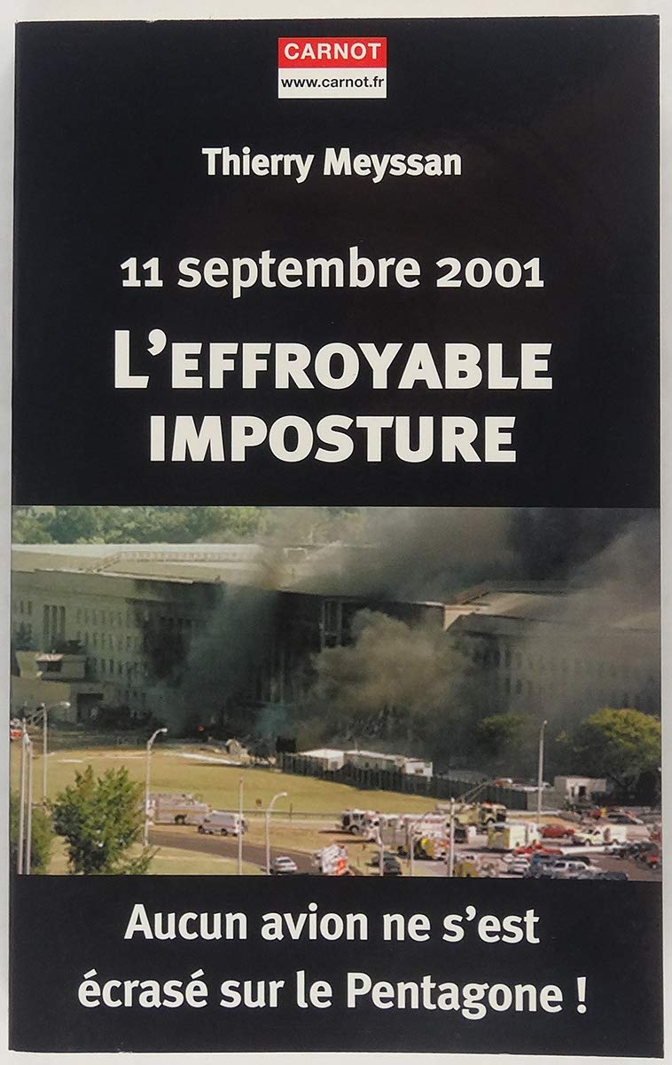 11 Septembre 2001 : L'effroyable imposture 9782912362445