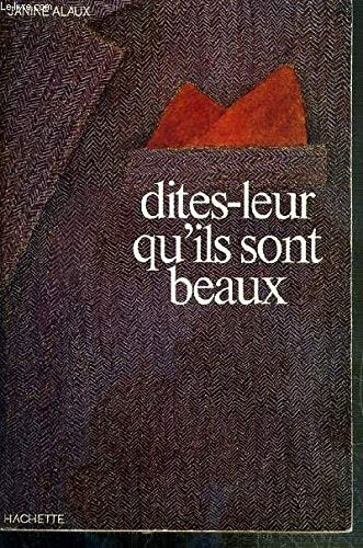 Dites-leur qu'ils sont beaux 9782325926753