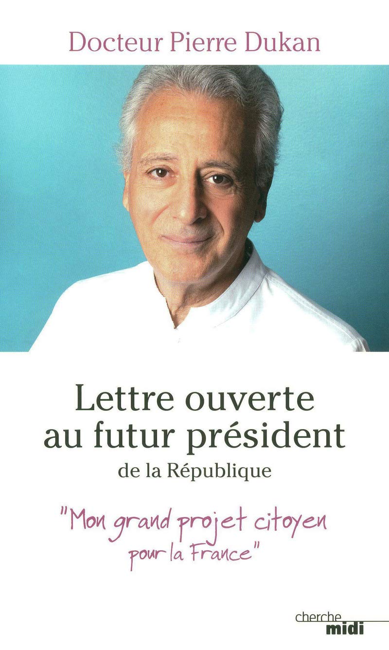 Lettre ouverte au futur président de la République: Mon grand projet citoyen pour la France 9782749124957