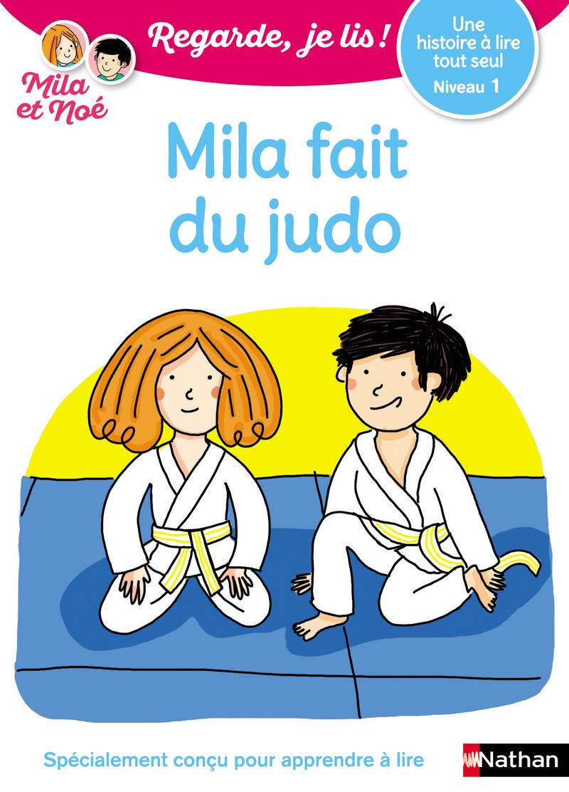 Regarde, je lis - Lecture CP Niveau 1 - Mila fait du judo - Dès 5 ans (7) 9782091933849