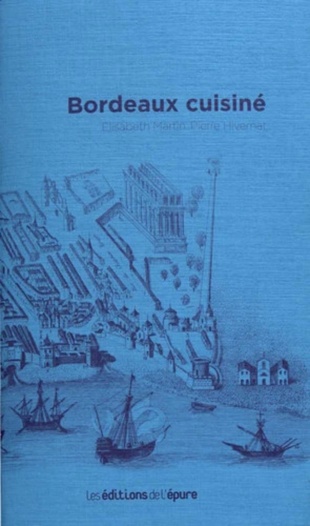 Bordeaux cuisiné 9782352553380