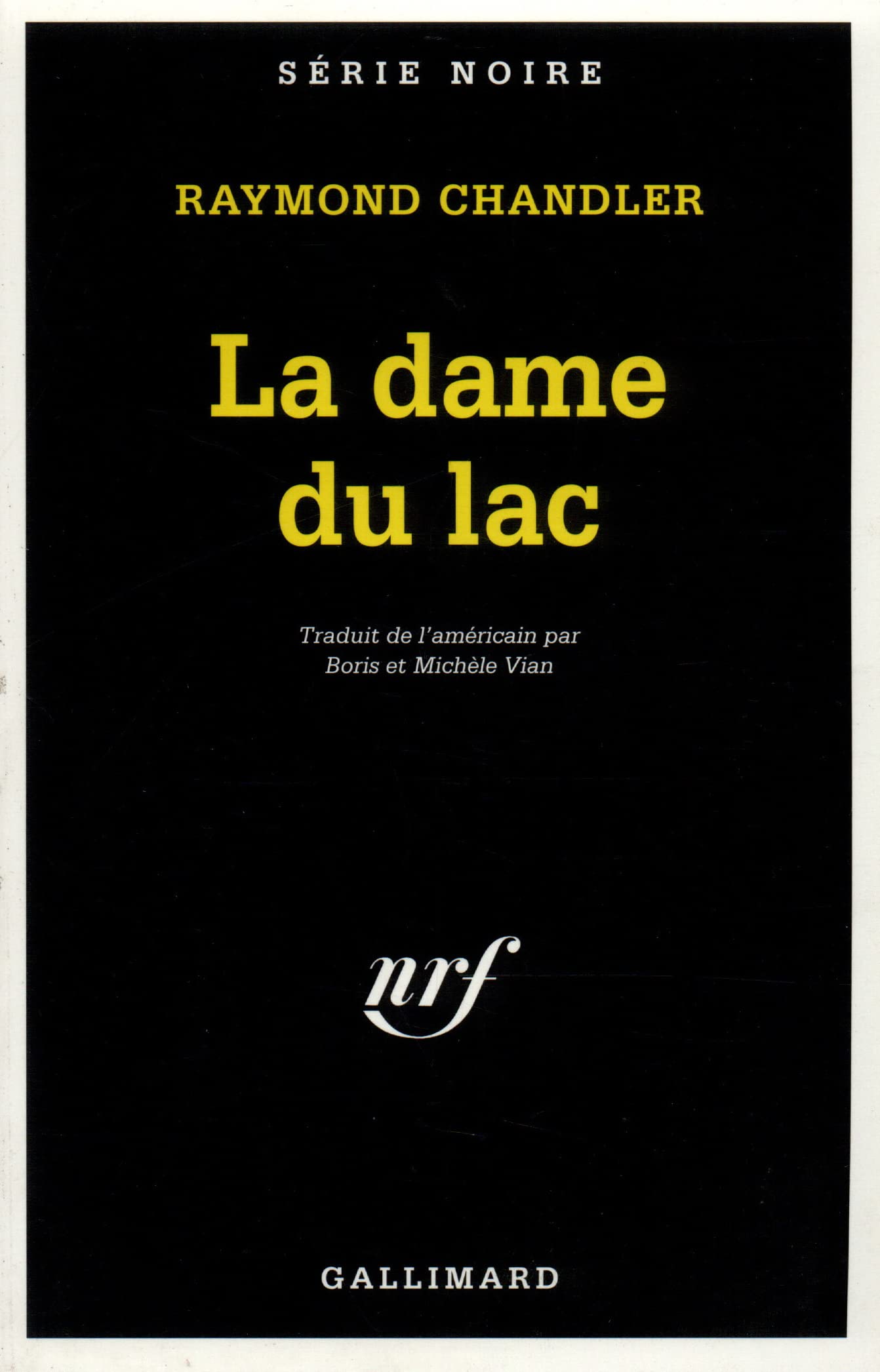 La dame du lac: 1945-1995, édition du cinquantenaire 9782070495290