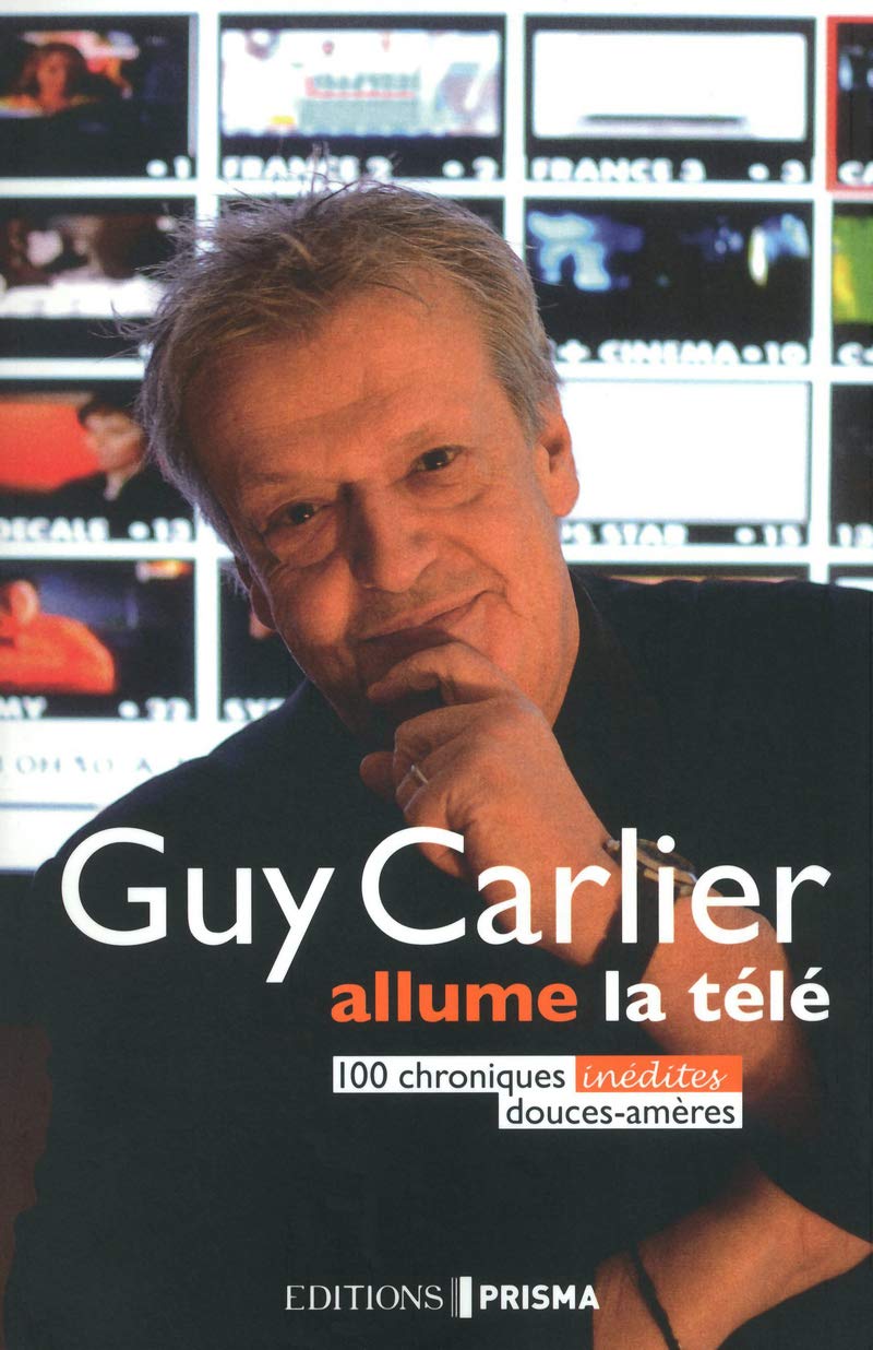 LES CHRONIQUES DE GUY CARLIER - HUMEURS EN MONTAGN 9782810401567