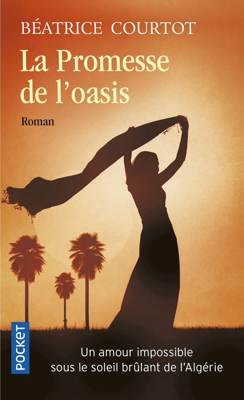 La Promesse de l'oasis 9782266320085