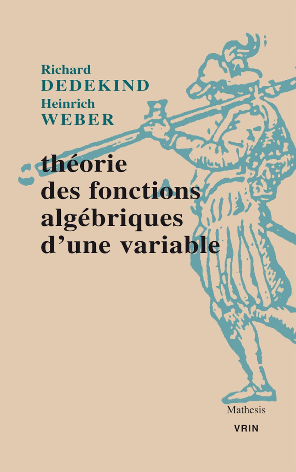 Théorie des fonctions algébriques d'une variable 9782711628643