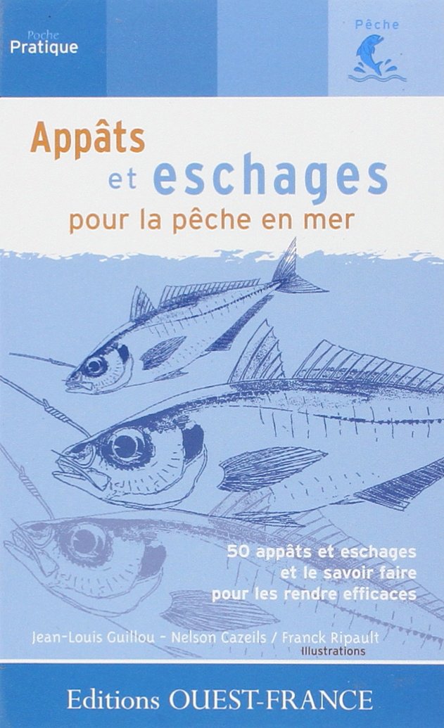 Appâts et eschages pour la pêche en mer 9782737327834