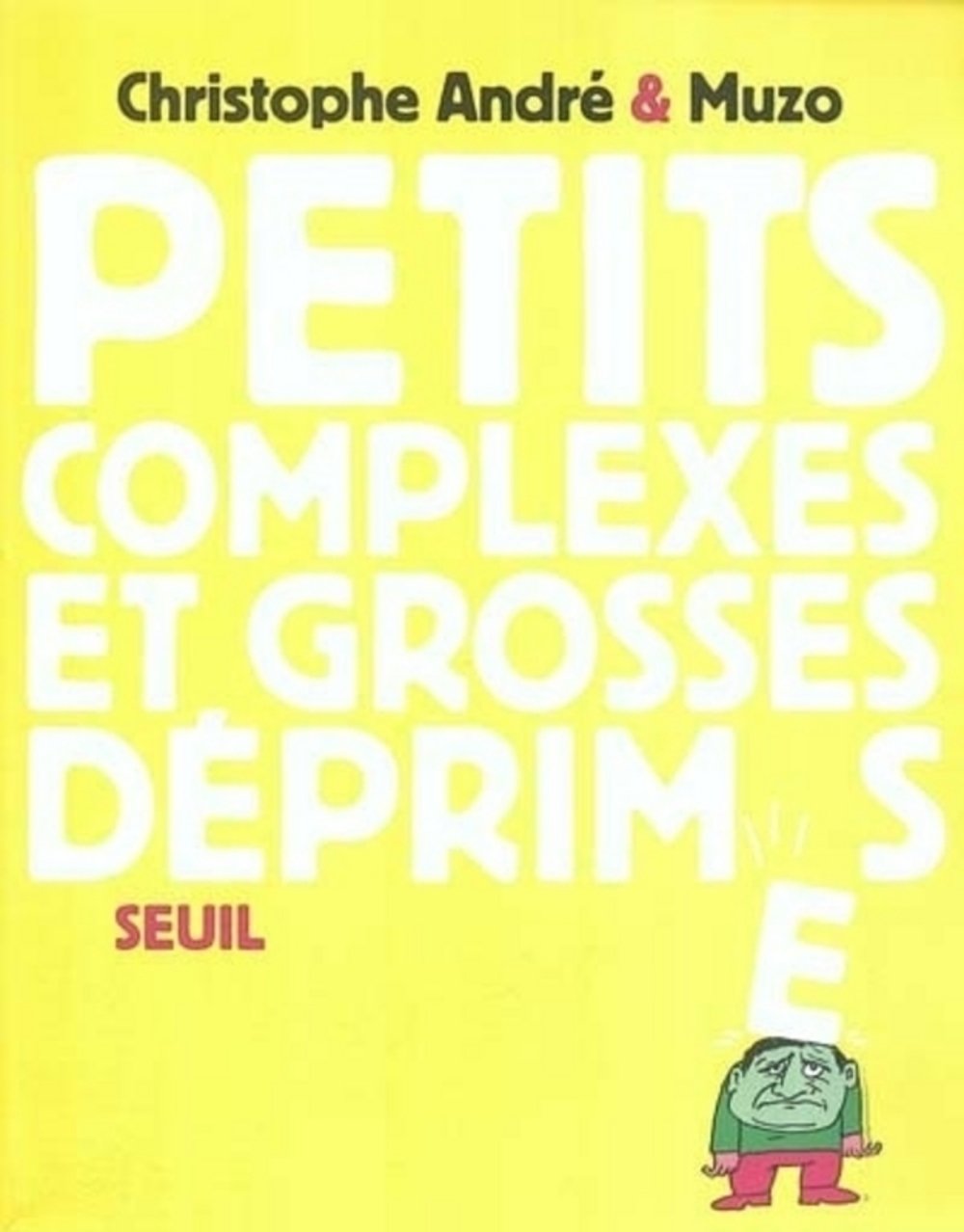 Petits Complexes et Grandes Déprimes 9782020601825