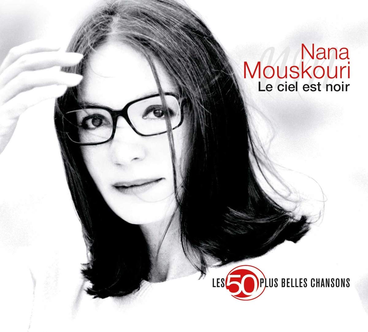 Le Ciel Est Noir - Les 50 Plus Belles Chansons de Nana Mouskouri 0600753025925