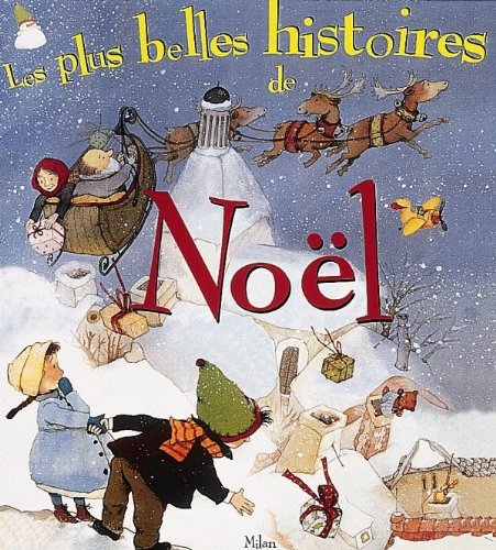 Les Plus Belles Histoires de Noël 9782841139354