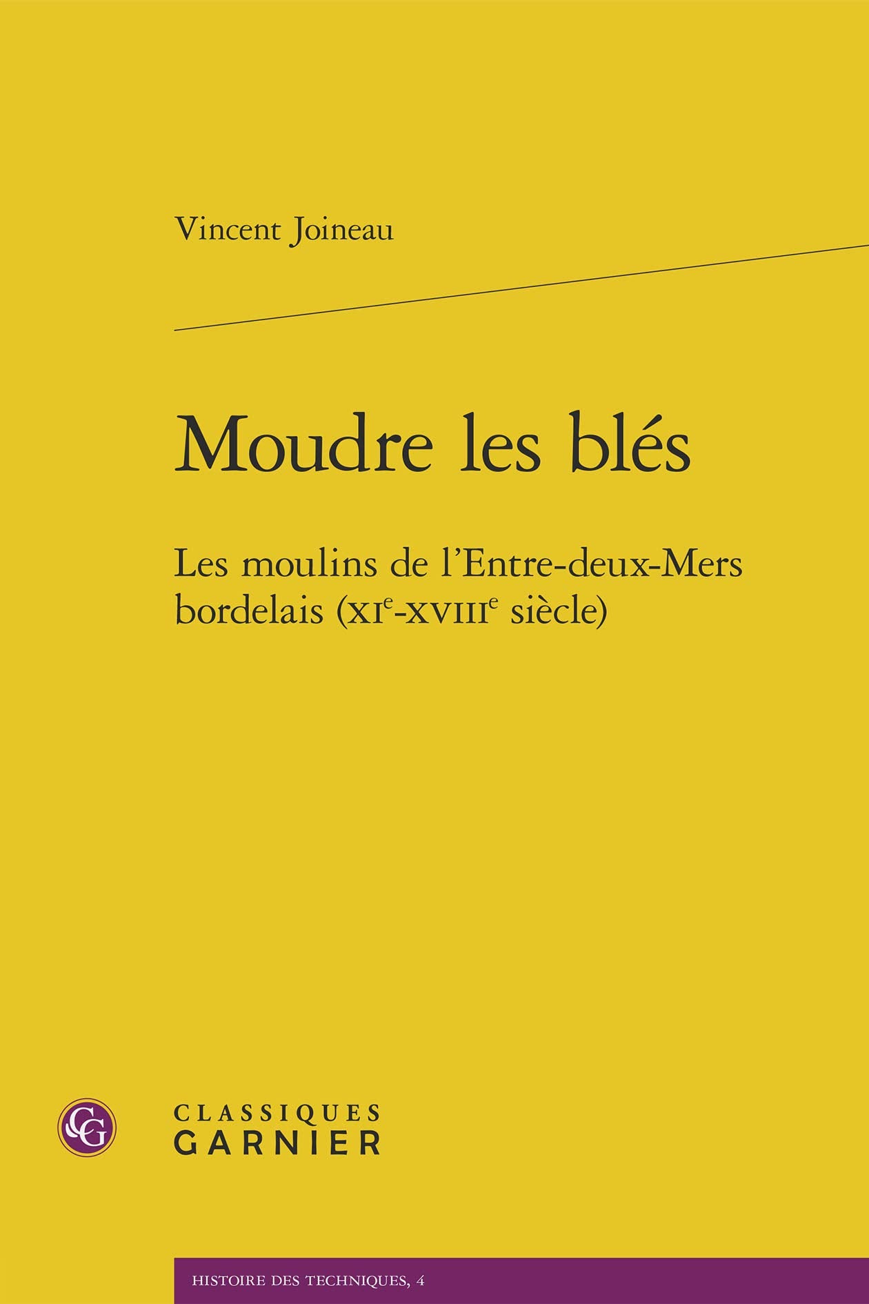 Moudre les blés: Les moulins de l'Entre-deux-Mers bordelais (XIe-XVIIIe siècle) 9782812428661